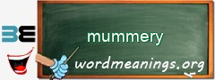 WordMeaning blackboard for mummery